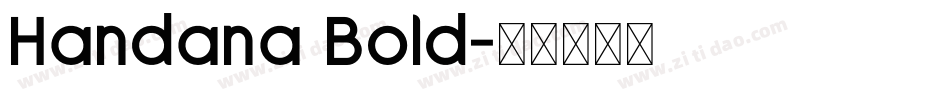 Handana Bold字体转换
